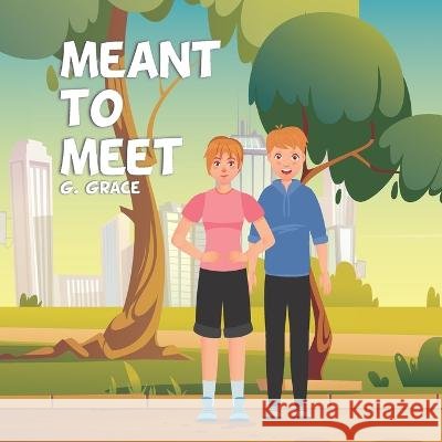 Meant To Meet Syed Baqar Abbas G Grace  9798392519613 Independently Published