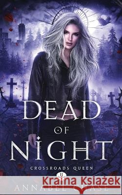 Dead of Night Annabel Chase   9798392919611 Independently Published