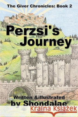 Perzsi's Journey Shondalae 9798393063023