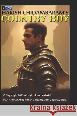 Country Boy Harish Chidambaram Harish Chidambaram  9798393074319