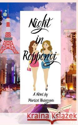 Night of Roppongi Ellaine Jane Jarina Maricel Hasegawa  9798393076412