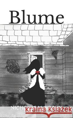 Blume Marissa R Krohn, Marissa R Krohn, Nicholas M Krohn 9798393200992