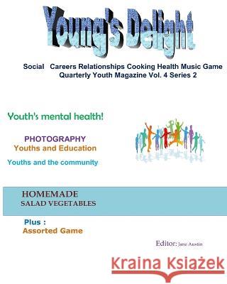 Young's Delight: Vol. 4 Series 2 Jonathan Emmanuel Tatiana Khabarova Jane Austin 9798393329303