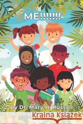 Me!!!!!!! Mary H Russell   9798393341749