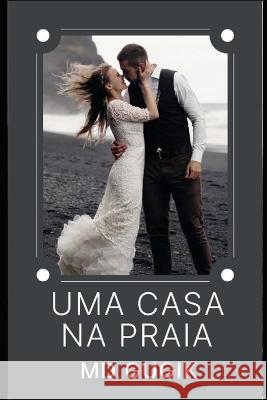 Uma Casa na Praia Gugik, MD   9798393401726 Independently Published
