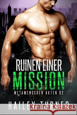 Ruinen einer Mission Hailey Turner   9798393573324