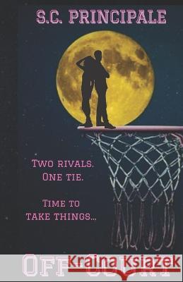Off-Court: A Steamy Sports Romance S C Principale   9798393704513 Independently Published