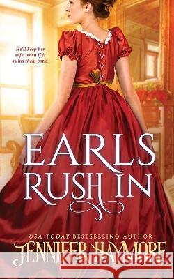 Earls Rush In Jennifer Haymore   9798393720704 Independently Published