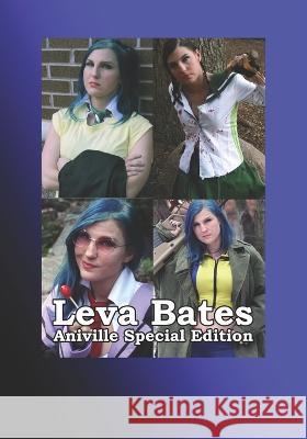 Aniville Special Edition: Leva Bates Jason Koba Leva Bates  9798393786632