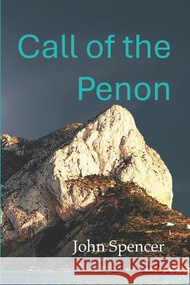 Call of the Penon John Spencer 9798393854713