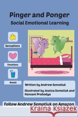 Pinger and Ponger Jessica Semotiuk Hansani Prabodya Andrew Semotiuk 9798394103988 Independently Published