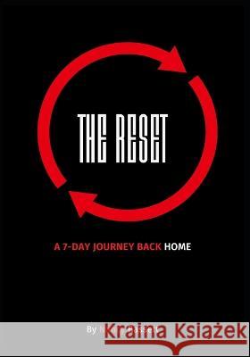 The Reset: A 7-Day Journey Back Home Nancy Bassett   9798394206221 Independently Published
