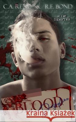 Blood Discipline C a Rene R E Bond  9798394771019 Independently Published