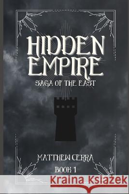 Hidden Empire Matthew Cerra   9798394847912