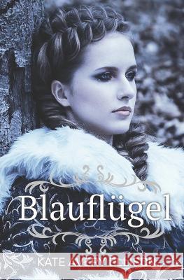 Blauflugel Stephan Waba Kate Avery Ellison  9798394901881