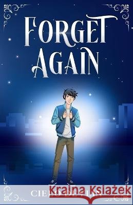 Forget Again Cielo Devlin   9798394924675
