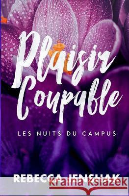 Plaisir Coupable Emilie Chiron Valentin Translation Rebecca Jenshak 9798394945700 Independently Published