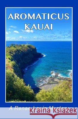 Aromaticus Kauai Renae Lapin   9798395157935