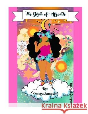 The Birth of Afrodite Omega Sampson   9798395315120