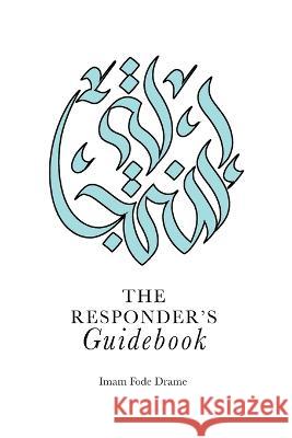 The Responder's Guidebook Fode Drame   9798395327819