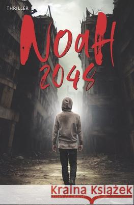 Noah 2048 Zoey Aldrich 9798395743664