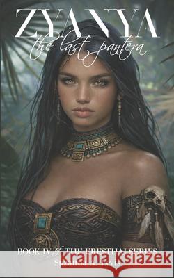 Zyanya, The Last Pantera Suzanna A Levis 9798395764348 Independently Published