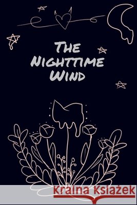 The Nighttime Wind Athena Duncan   9798395872265