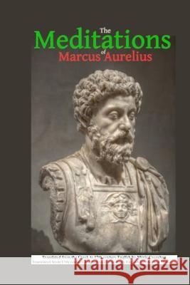 The Meditations of Marcus Aurelius Stephen McGrew Marcus Aurelius  9798395907547 Independently Published