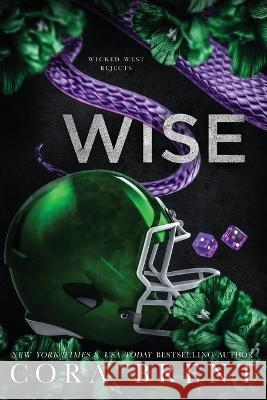 Wise Cora Brent   9798395934628 Independently Published