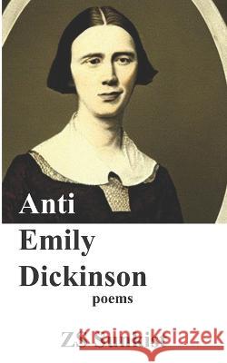 Anti Emily Dickinson Zs Sunkist   9798395960559