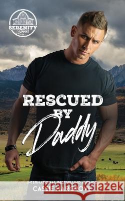 Rescued by Daddy Cassie Hargrove   9798396043145