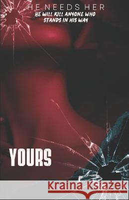 Yours Seven   9798396483484 Independently Published