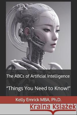 The ABCs of Artificial Intelligence: 