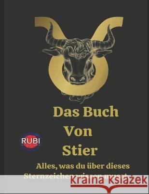 Das Buch Von Stier Alina a Rubi Angeline Rubi  9798396626492 Independently Published