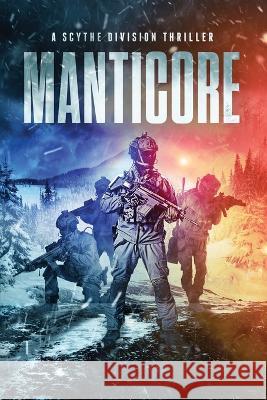 Manticore: A SCYTHE Division Thriller Darren Guthrie   9798396637184 Independently Published