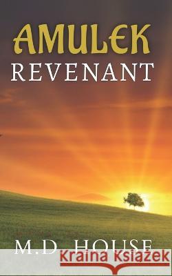 Amulek: Revenant House, M D   9798396744585 Independently Published