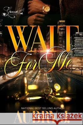Wait for Me: A Trenches Spin-Off Aubry J   9798396764293