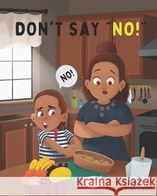 Dont Say NO Fabric Publishing   9798396895607 Independently Published