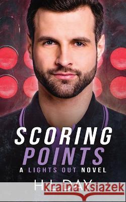 Scoring Points H L Day   9798396921238 Independently Published