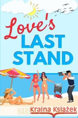 Love's Last Stand Harper Sinclair   9798397192545