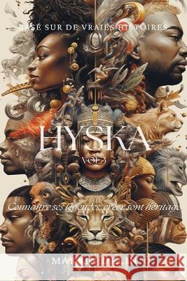 HYSKA Vol.3: Heros Que Vous Devriez Connaitre Marvin Delin   9798397501156 Independently Published