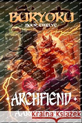 Archfiend Richard Sashigane Aaron Oster  9798397646338