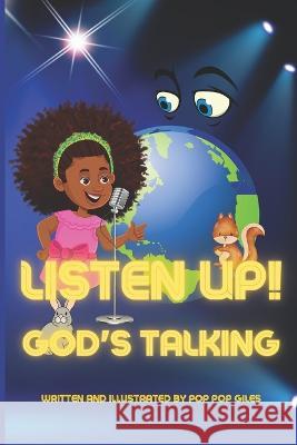 Listen up! God's Talking Pop Pop Giles   9798397674850 Independently Published