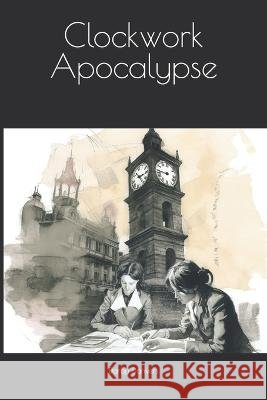 Clockwork Apocalypse Darby Danvers   9798397755283