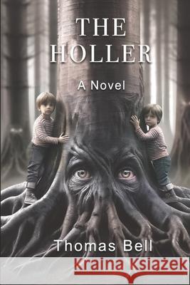 The Holler Thomas Bell 9798397785662
