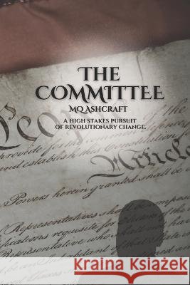 The Committee Mq Ashcraft   9798397877299