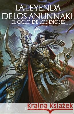 El ciclo de los dioses Jeremy Brun   9798397904605 Independently Published