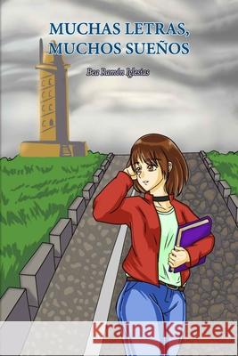 Muchas letras, muchos suenos Marina Burgos Perez Ismael Sabell Aquino Soraya Lopez Aranda 9798397992756