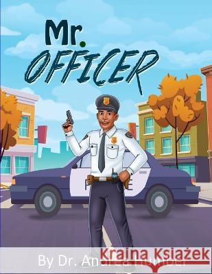 Mr. Officer Andrea Humber   9798397994354