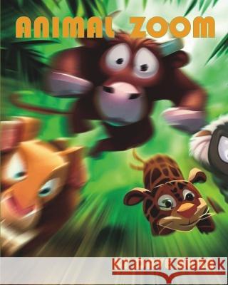 Animal Zoom Dave Nunn   9798398079845 Independently Published
